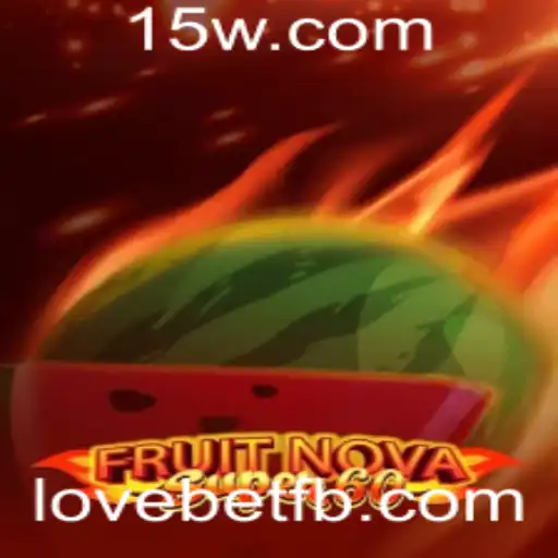 Descubra o Novo Jogo de Cassino FruitNovaSuper60 com Lovebet